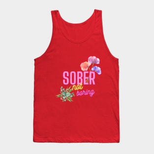 Sober not boring Tank Top